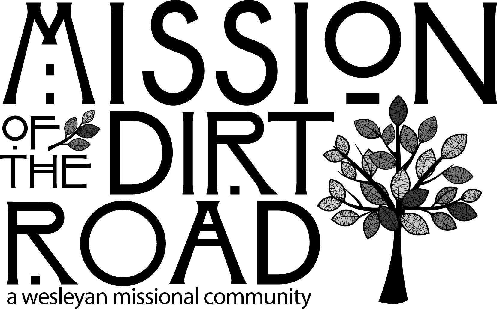 mission of the dirt road